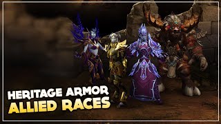 Allied Races Heritage Armor Armadura Dinástica  World of Warcraft Legion [upl. by Geminian]