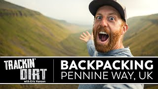 Hiking the UKs Oldest amp Most Challenging National Trail The Pennine Way [upl. by Lothaire]