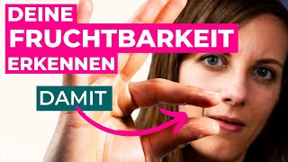 Fruchtbarkeit erkennen und richtig deuten im Kinderwunsch  Konsistenzen anhand von Beispielen [upl. by Ericha]