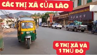 KHÁM PHÁ SỰ THẬT VỀ CUỘC SỐNG NGƯỜI DÂN 6 THỊ XÃ VÀ 1 THỦ ĐÔ CỦA LÀO [upl. by Ajdan]