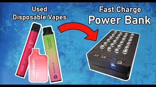 Turning Disposable Vapes into a Fast Charge Power Bank [upl. by Ettenom]