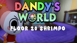 Floor 20 Solo Shrimpo Run I Dandys World Gameplay [upl. by Toile]