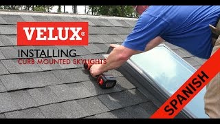 VELUX Install Video  Curb Mounted Skylights SPANISH VERSION SD [upl. by Hailat]