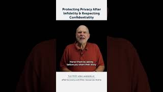 Protecting Privacy After Infidelity Respecting Confidentiality [upl. by Grew]