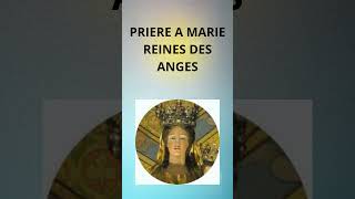 PRIERE A MARIE REINE DES ANGES [upl. by Earlie]