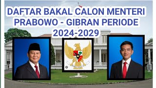 CALON MENTERI KABINET PRABOWOGIBRAN [upl. by Enecnarf167]