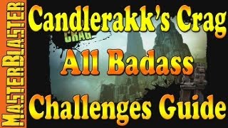 Candlerakks Crag All Badass Challenges Guide  Borderlands 2 [upl. by Lorola835]