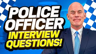 POLICE OFFICER INTERVIEW QUESTIONS amp ANSWERS How to PASS a Police Force Recruitment Interview [upl. by Brouwer]