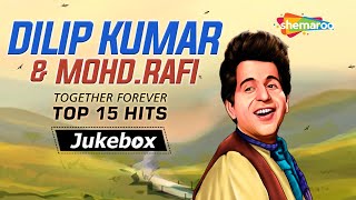 Best of Dilip Kumar  दिलीप कुमार के 15 हिट गाने  Evergreen Old Songs  Non  Stop Video Jukebox [upl. by Anilegnave510]