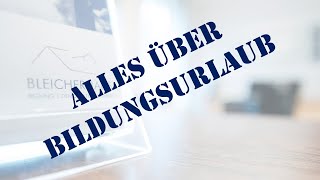 Alles über Bildungsurlaub [upl. by Idalina]