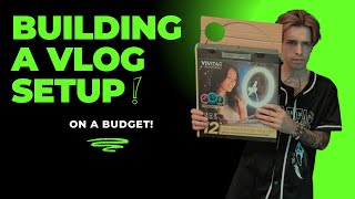 Building A Vlog Setup On A Budget [upl. by Aikram699]