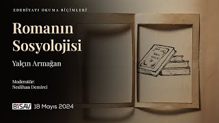 Romanın Sosyolojisi  Yalçın Armağan [upl. by Luby953]