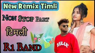 Remix NonStop Timli Song 2024 🎧 R 1 Band Aadivasi Tur Mix Tone [upl. by Hellman700]