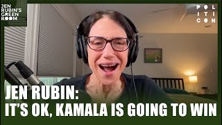 Jen Rubin Its OK Kamala Is Going To Win [upl. by Eiroc612]