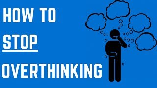 How To Avoid Overthinking [upl. by Candless]