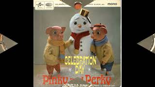 Pinky amp Perky  Celebration Day EP 1 Celebration Day  1966 [upl. by Luhar753]