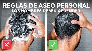 7 Reglas De Aseo Que Todos Los Hombres Deberían Saber [upl. by Enilra]