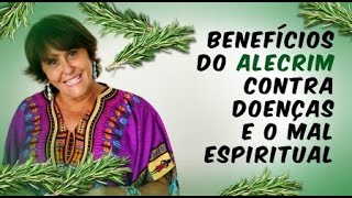 Márcia Fernandes e os BENEFÍCIOS do ALECRIM contra DOENÇAS e o MAL ESPIRITUAL [upl. by Eesak]