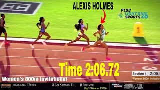 ALEXIS HOLMES WIN 800m Womens Invitational Texas Relays 2024 [upl. by Aeslek]