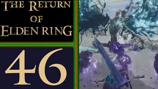 Final Death Rite Bird Then Into Castle Sol Part 46  RETURN to Elden Ring playthrough [upl. by Eckhardt]