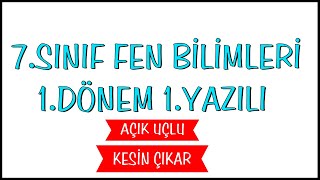 7Sınıf Fen Bilimleri 1Dönem 1Yazılı Soruları Açık Uçlu [upl. by Akimot]