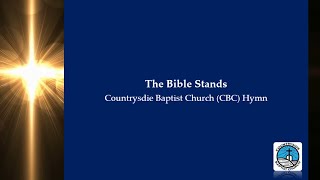 Baptist Church Hymns  The Bible Stands [upl. by Herries]