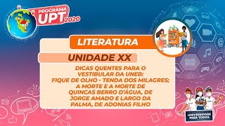 LITERATURA – UNIDADE XX – DICAS QUENTES PARA O VESTIBULAR DA UNEB [upl. by Wilen]