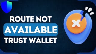 Route Not Available Trust Wallet  How to Swap Token 2024 [upl. by Icam]