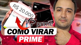 COMO VIRAR BRADESCO PRIME 3 OPÇÕES FÁCIL VALE A PENA [upl. by Fricke]