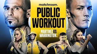 Kiko Martinez vs Josh Warrington 2 Plus Undercard Public Workout [upl. by Nereil41]