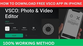 How To Download Free Vsco App in iPhone iOS [upl. by Juliana]