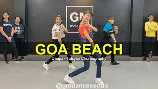 Goa Beach  Dance Cover  Neha Kakkar  Tony Kakkar  Deepak Tulsyan Choreography  G M Dance [upl. by Fowler]