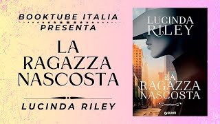 Presentazione Libro “LA RAGAZZA NASCOSTA” di Lucinda Riley [upl. by Richer]