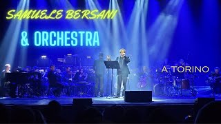 SAMUELE BERSANI amp ORCHESTRA a TORINO [upl. by Belanger143]