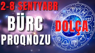 👑 DOLÇA 28 SENTYABR BÜRC PROQNOZU🔮👑 [upl. by Eiramrefinnej]