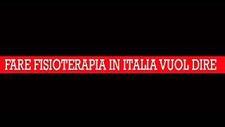 FARE FISIOTERAPIA IN ITALIA VUOL DIRE [upl. by Yruy]