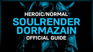 Soulrender Dormazain  HeroicNormal  Official Guide  Sanctum of Domination [upl. by Kozloski470]