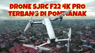 🔴COBA TERBANG AGAK JAUH DI PAGI HARI PAKAI DONE SJRC F22 4K PRO [upl. by Akkahs161]