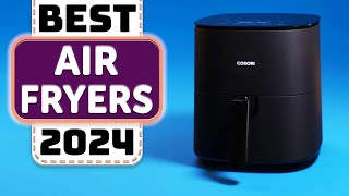 Best Air Fryer  Top 10 Best Air Fryers in 2024 [upl. by Moitoso491]