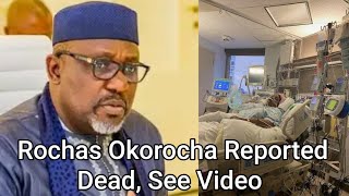 Rochas Okorocha Reported Dead Watch How It Happened [upl. by Anattar]