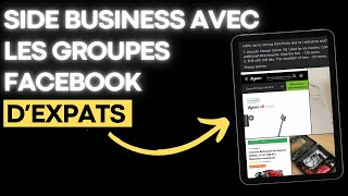 Jusquà 500€  mois avec les groupes Facebook dexpatriés side business achat revente [upl. by Whitman]