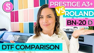 Desktop DTF Printer Comparison Prestige A3 vs Roland BN20D [upl. by Sabian]