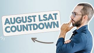 August LSAT LastMinute Test Day Advice [upl. by Rosabel]