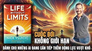 Cuộc Đời Không Giới Hạn  Để không gì có thể hạ gục bạn  Tóm tắt sách  Nghe sách nói [upl. by Zashin16]