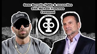 Gene Borrello fights and reconciles with Michael Franzese CENSORED [upl. by Livvi]