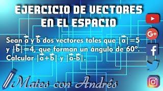 Vectores en el Espacio Tridimensional ejercicios resueltos 07 [upl. by Dru]