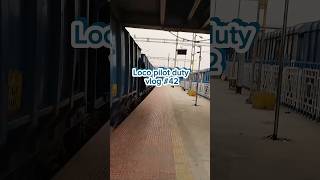 Railway  loco pilot duty vlog shorts shortsvideo railway love locopilot vlog minivlog train [upl. by Egerton]