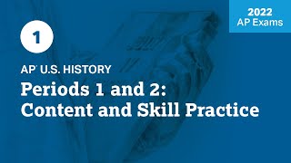 2022 Live Review 1  AP US History  Periods 1 and 2 Content and Skill Practice [upl. by Lindly]