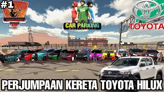 Car Meet Toyota Hilux  Car Parking Multiplayer Malaysia  Part 1 [upl. by Sarita]