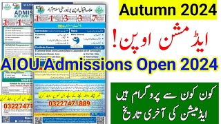 AIOU Admissions Open 2024  AIOU Autumn 2024 Admissions Open  AIOU Admissions  The AIOU [upl. by Nywra869]